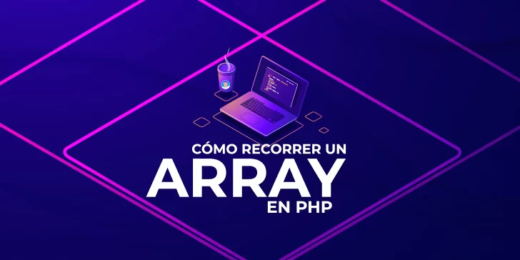 ¿Cómo recorrer un array en php?