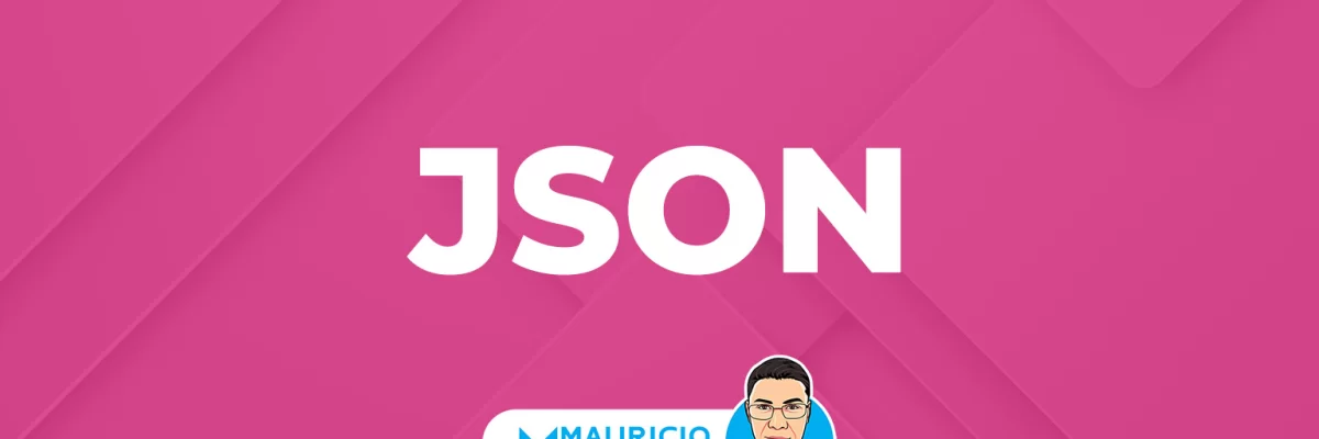 Guía completa sobre JSON: formato ligero para intercambio de datos