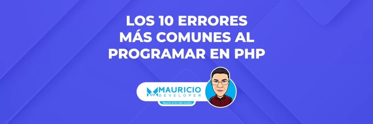 Los 10 errores más comunes al programar en PHP