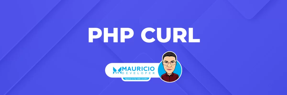 Explorando PHP CURL: Integración sin problemas para el desarrollo web avanzado