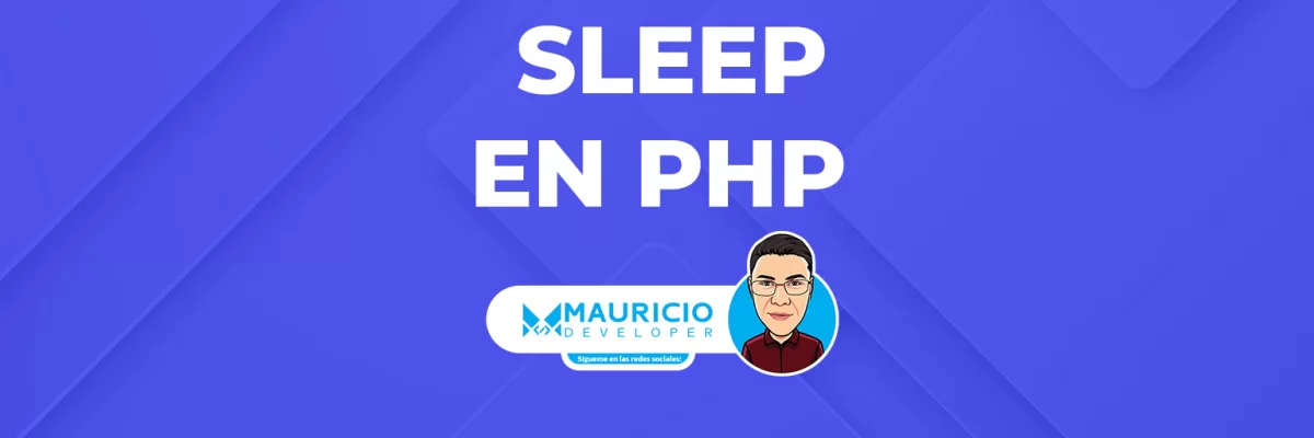 Función sleep en PHP: Controla el tiempo de ejecución de tus programas
