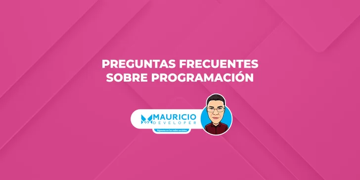 Las preguntas más frecuentes sobre programación