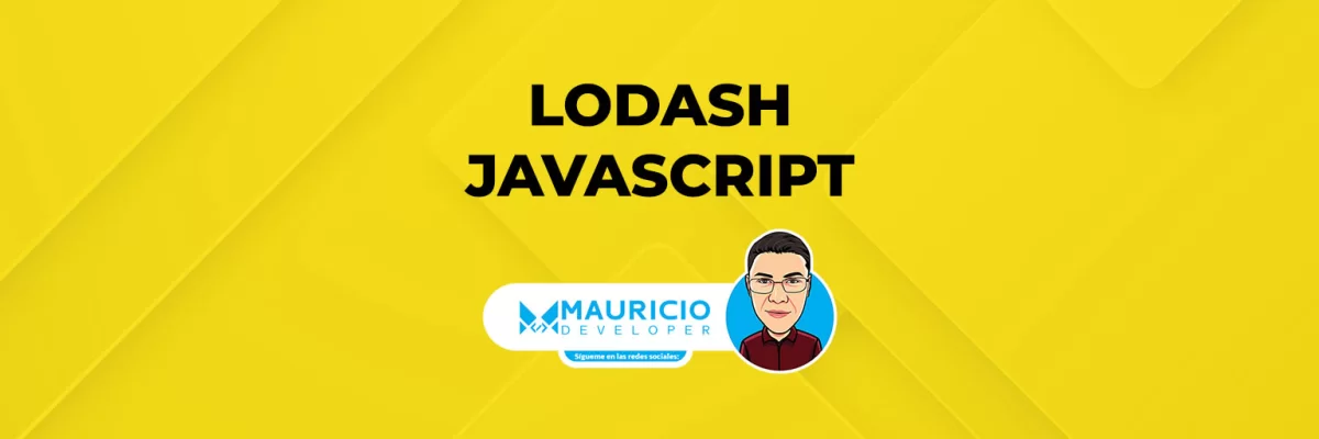 Lodash: La Biblioteca de JavaScript para Simplificar tu Código (Tutorial)