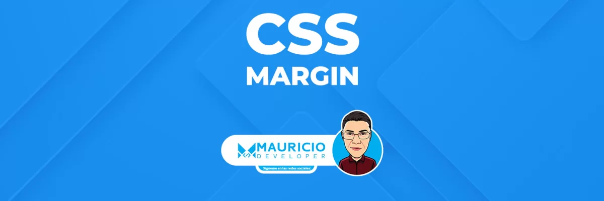 Margin en CSS: Cómo Controlar el Espaciado en tu Diseño Web