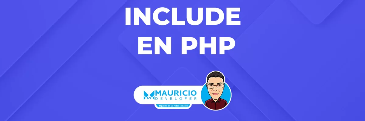 Include PHP para Reutilizar Código Eficientemente.