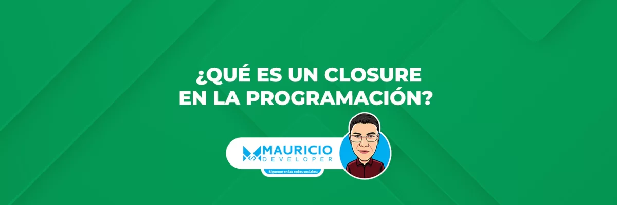 ¿Qué es un Closure en la Programación?