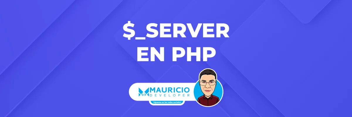 $_SERVER en PHP: Desde Principiantes hasta Expertos